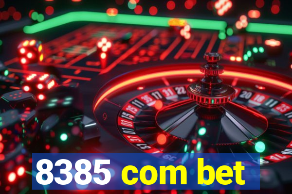 8385 com bet
